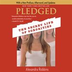 Pledged : The Secret Life of Sororities cover image cdn