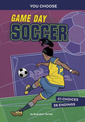Game day soccer : an interactive sports story  cover image cdn