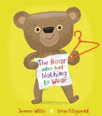 The bear who had nothing to wear  cover image cdn