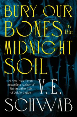 Bury Our Bones in the Midnight Soil cover image cdn