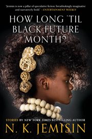 How Long 'til Black Future Month? cover image cdn