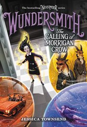 Wundersmith : The Calling of Morrigan Crow cover image cdn