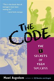 The Code : The 5 Secrets of Teen Success cover image cdn