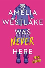 Amelia Westlake Was Never Here cover image cdn