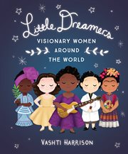 Little Dreamers: Visionary Women Around the World cover image cdn