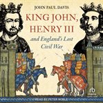 King John, Henry III and England's Lost Civil War cover image cdn