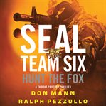 SEAL Team Six: Hunt the Fox cover image cdn