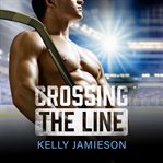 Crossing the Line cover image cdn