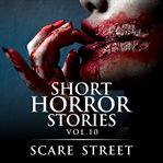 Short Horror Stories Vol. 10 cover image cdn