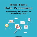 Real-time Data Processing cover image cdn