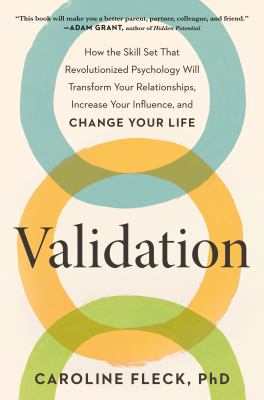 Validation How the Skill Set That Revolutionized Psychology Will Transform Your Relationships, Increase Your Influence, and Change Your Life  cover image cdn