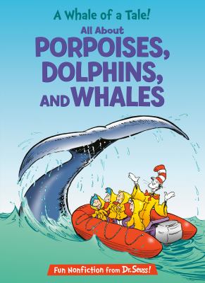 A whale of a tale! : all about porpoises, dolphins, and whales  cover image cdn