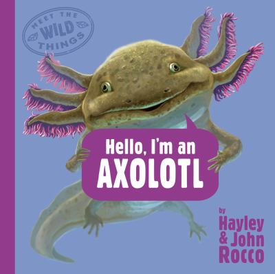 Hello, I'm an axolotl  cover image cdn