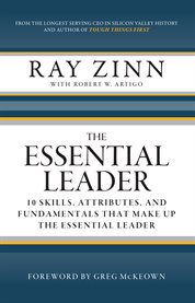 The Essential Leader : 10 Skills, Attributes, and Fundamentals That Make up the Essential Leader cover image cdn