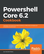 Powershell Core 6.2 Cookbook cover image cdn