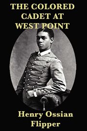 The Colored Cadet at West Point cover image cdn