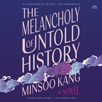 The Melancholy of Untold History cover image cdn