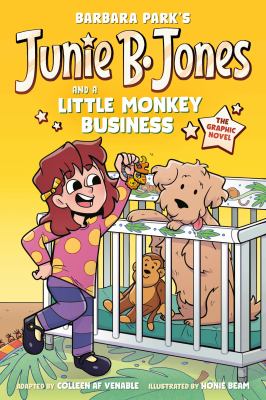 Junie B. Jones and a little monkey business : the graphic novel  cover image cdn