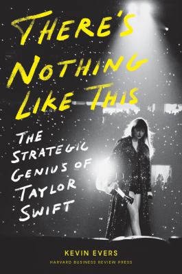 There's nothing like this : the strategic genius of Taylor Swift  cover image cdn