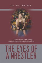 The Eyes of a Wrestler cover image cdn