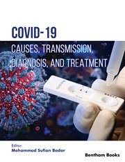 COVID-19: Causes, Transmission, Diagnosis, and Treatment cover image cdn