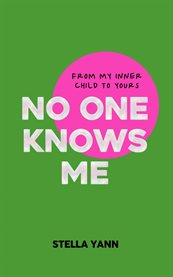No One Knows Me : The Alchemist's Guide cover image cdn