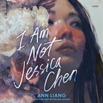 I Am Not Jessica Chen cover image cdn