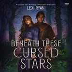 Beneath These Cursed Stars cover image cdn