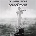 Constellations and Consolations cover image cdn