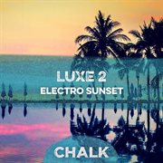 Luxe 2 - Electro Sunset cover image cdn