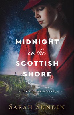 Midnight on the Scottish shore : a novel of WWII  cover image cdn