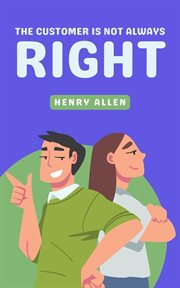 The Customer Is Not Always Right cover image cdn