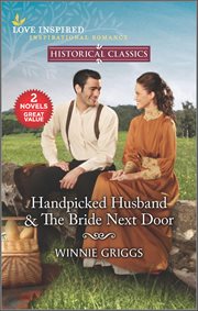 Handpicked Husband & the Bride Next Door cover image cdn