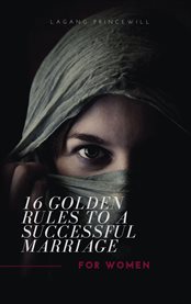 16 Golden Rules to a Successful Marriage for Women cover image cdn