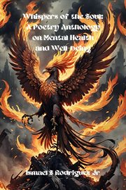 Whispers of the Soul: A Poetry Anthology on Mental Health and Well-Being cover image cdn