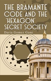 The Bramante Code and the 'Hexagon' Secret Society cover image cdn