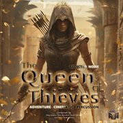 The Queen Of Thieves - Adventure Cinematic Percussion cover image cdn