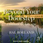 Beyond Your Doorstep : A Handbook to the Country cover image cdn