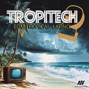 Tropitech 2 cover image cdn
