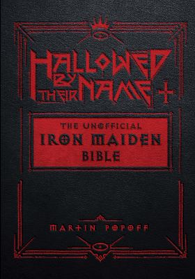 Hallowed by their name : the unofficial Iron Maiden Bible  cover image cdn