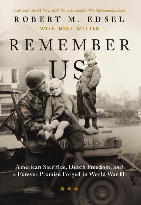 Remember us : American sacrifice, Dutch freedom, and a forever promise forged in World War II  cover image cdn