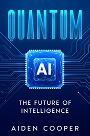 Quantum Ai : The Future of Intelligence cover image cdn