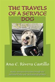 The Travels of a Service Dog : Stories of Scotty cover image cdn