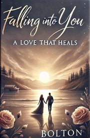 Falling Into You: A Love That Heals cover image cdn