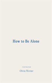 How to Be Alone cover image cdn