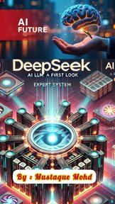 Mastering Deepseek AI: Unlocking the Power of Next-Generation Artificial Intelligence cover image cdn