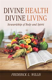 Divine Health : Divine Living cover image cdn