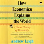 How Economics Explains the World cover image cdn