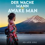 Der Wache Mann / the Awake Man cover image cdn