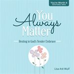 You Always Matter cover image cdn